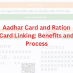 Aadhar Card And Ration Card Linking: Benefits And Process Image