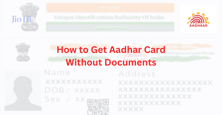 How To Get Aadhar Card Without Documents Easy Process Image