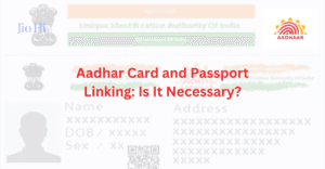 Aadhar Card And Passport Linking Image
