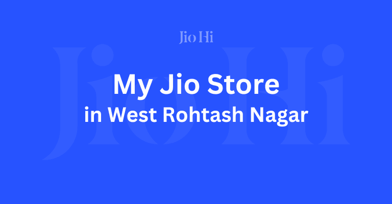 My Jio Store In West Rohtash Nagar Image