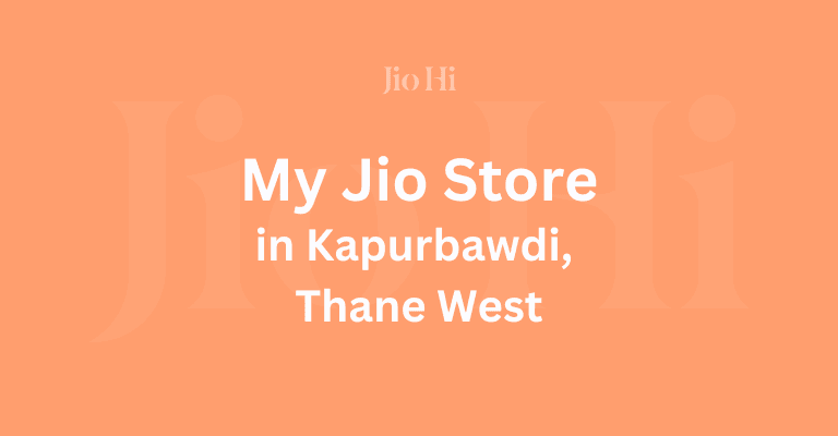 My Jio Store In Kapurbawdi Thane West, Maharashtra Image