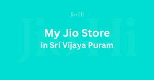My Jio Store In Sri Vijaya Puram, Andaman And Nicobar Islands Image
